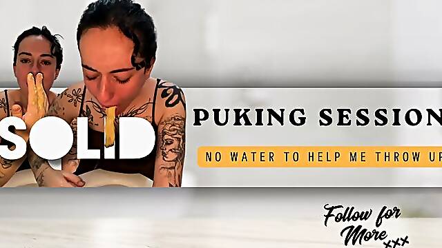 Solid food puking session. No water to help me throw up